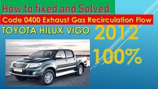 How to fix and solved Code p0400 TOYOTA Hilux Vigo 2012 100 Speak Khmer and English [upl. by Avilys127]