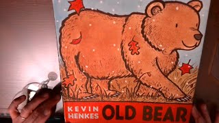 Old Bear By Kevin Henkes Read Aloud [upl. by Bovill]