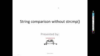 Comparing two string without using strcmp [upl. by Kary]