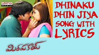 Dhinaku Dhin Jiya Song With Lyrics  Mirapakay Songs  Ravi Teja Richa Gangopadhyay [upl. by Trevah]