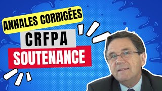 Tuto 2 Grand Oral du CRFPA  annales corrigés par le Pr Henri Oberdorff sur un sujet de soutenance [upl. by Torbert]