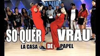 Só Quer Vrau La Casa de Papel  Mc MM feat DJ RD Coreografia Cleiton Oliveira [upl. by Sergu]