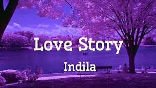 Love story  Indila lyricslyrics [upl. by Aan]