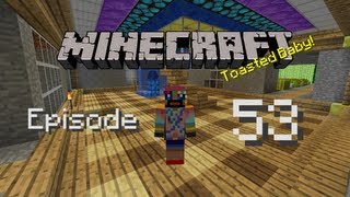 Toasted Plays Minecraft  Episode 53  Anvils For Everyone [upl. by Airlia]