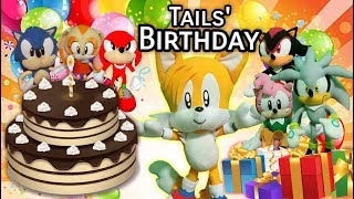 Sonic the Hedgehog  Tails Birthday [upl. by Nimrac]