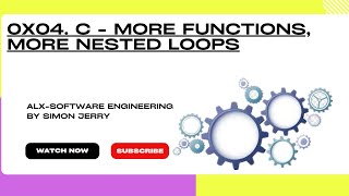 0x04 C  More functions more nested loops [upl. by Loydie880]