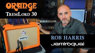 Rob Harris Jamiroquai runs through the TremLord 30 [upl. by Aramoy]