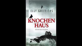 quotKnochenhausquot von Elly Griffiths Krimi  Roman  Hörbuch [upl. by Crawford]