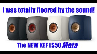 REVIEW Radically improved KEF LS50 Meta Speaker [upl. by Schlenger430]