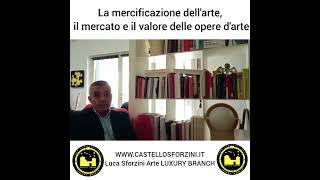 La mercificazione dellarte il mercato e il valore delle opere darte [upl. by Legnalos213]