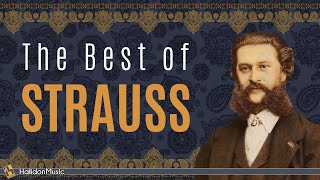 The Best of Strauss II  Classical Music Waltzes [upl. by Riancho403]