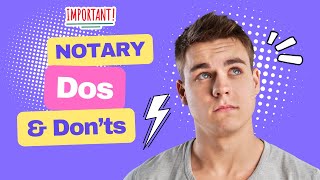 Important Notary Loan Signing Agent Dos and Donts  NotaryBusiness notarytraining [upl. by Steddman]