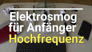 Elektrosmog für Anfänger HF Hochfrequenz [upl. by Meesan]