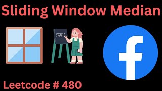 SLIDING WINDOW MEDIAN LEETCODE 480  PYTHON TWOHEAP SOLUTION [upl. by Zeralda622]