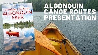 Algonquin Canoe Routes Presentation [upl. by Lotsirhc]