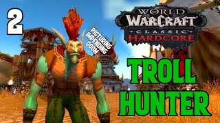 The Voodoo Trolls of Echo Isles  Troll Hunter 2  WoW Classic Hardcore [upl. by Raine372]