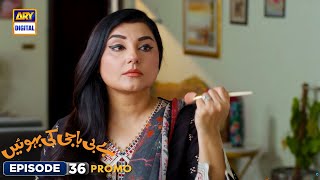 New Baby Baji Ki Bahuwain Episode 36  Promo  Digitally Presented by Sensodyne  ARY Digital [upl. by Annasoh]