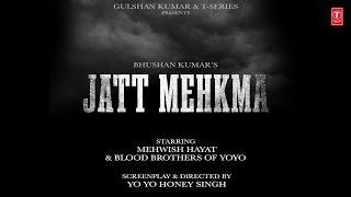 JATT MEHKMA TEASER YO YO HONEY SINGH  GLORY  BHUSHAN KUMAR [upl. by Labaw]