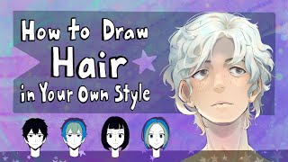 How to Draw Hair in Your own Style [upl. by Merell]