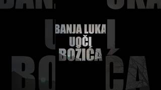 Banja Luka uoči Božića [upl. by Athalee]