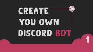 Create your Own Discord Bot  Discordjs v14 Series  1 [upl. by Liahcim]