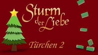 Stürmischer Adventskalender 23 Türchen 2  Sturm der Liebe [upl. by Adama]