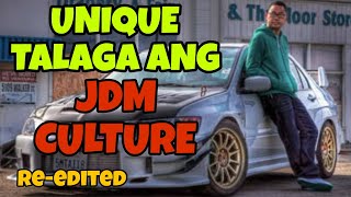 ANG TOTOONG JDM  ANG KAIBAHAN NG JDM CULTURE SA IBANG CAR CULTURES  REEDITED [upl. by Adon]