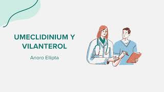 Umeclidinium y Vilanterol Anoro Ellipta  Drug Rx Información SpanishEspañol [upl. by Anima]