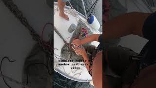 Windlass repair at anchor Sundays video liveaboard [upl. by Lise]