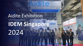 Aidite × IDEM Singapore 2024 [upl. by Pilar]