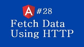 Angular 2 Tutorial  28  Fetch Data Using Http [upl. by Ophelie]