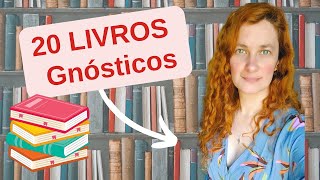 20 Livros para entender o Gnosticismo em Português [upl. by Romanas201]