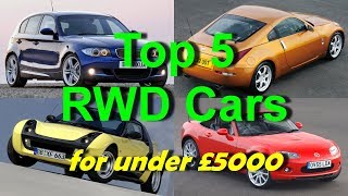 Top 5 Rear Wheel Drive Cars on a Budget under £5000 [upl. by Dorkus]