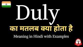 Duly meaning in Hindi  Duly ka kya matlab hota hai  Learn English through Hindi [upl. by Christos599]