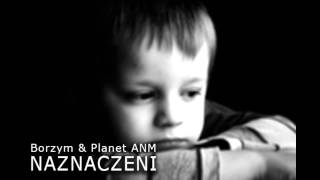 Borzym amp Planet ANM  Naznaczeni prod Uraz [upl. by Proud841]