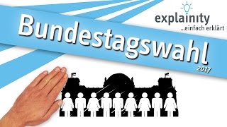 Bundestagswahl 2017 einfach erklärt explainity® Erklärvideo [upl. by Haleemaj]