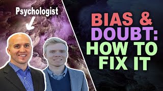 What You Need To Stop Bias amp Doubt ft Dr Jay Medenwaldt [upl. by Abell]