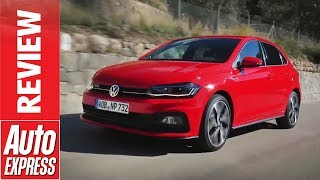 2018 Volkswagen Polo GTI review  is 197bhp enough to take on the Ford Fiesta ST [upl. by Ardussi99]