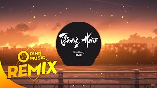 Thằng Hầu DinhLong Remix  Nhật Phong  Bản Remix Cực Căng  Orinn Remix [upl. by Notle]