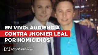 🔴 EN VIVO Audiencia final en contra de Jhonier Leal por el homicidio de su madre y hermano [upl. by Nilra]