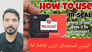 how to use M Seal  any leaking material used  ایم سیل کیسے استعمال کریں leaks seal YouTube [upl. by Oilla]