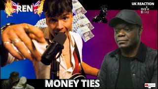 🇬🇧 Urb’n Barz reacts to REN  MONEY TIES [upl. by Belford]