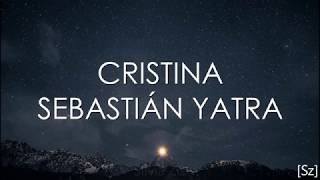 Sebastian Yatra  Cristina Letra [upl. by Gabriel]