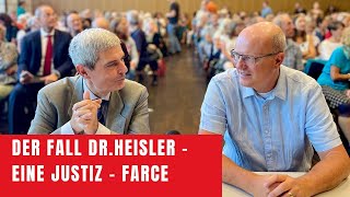 Der Fall Dr med Andreas Heisler – Eine JustizFarce [upl. by Bushore]