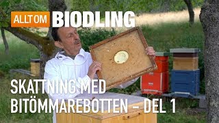 Skattning med bitömmarebotten Del 1  Biodling [upl. by Dorahs]