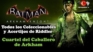 Batman Arkham Knight  Guía de TODOS los Coleccionables y Trofeos  Cuartel del Caballero de Arkham [upl. by Essam]