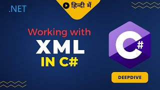 Serialize and Deserialize XML to C Step By Step Tutorial of XML in C in Hindi  हिंदी [upl. by Hartwell]