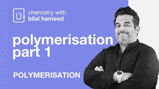 A2 Chemistry 9701  Polymerisation 1 [upl. by Leuqcar]