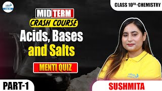 Acids Bases and Salts  Part 1  Menti Quiz  Class 10 Chemistry  LIVE  InfinityLearn910 [upl. by Llewon]