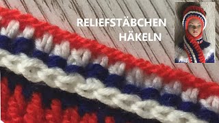 RELIEFSTÄBCHEN HÄKELN Stäbchen häkeln [upl. by Costa]